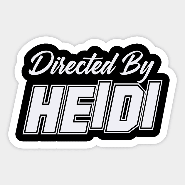 Directed By HEIDI, HEIDI NAME Sticker by Judyznkp Creative